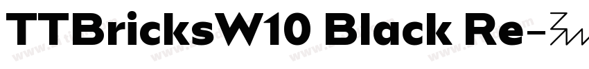 TTBricksW10 Black Re字体转换
